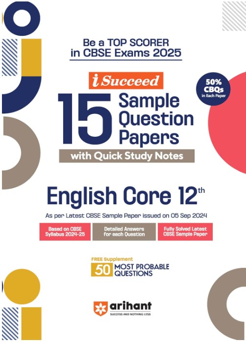 Arihant iSucceed 15 Sample Question Papers for English Core Class 12th 